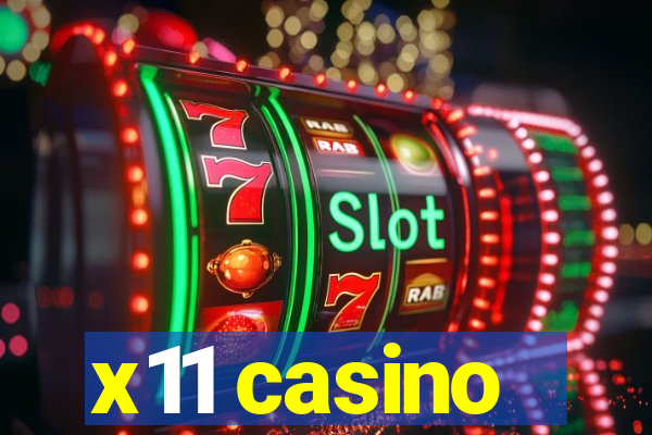 x11 casino